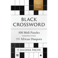 Black Crossword: 100 MIDI Puzzles Connecting the African Diaspora