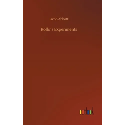 Rollo´s Experiments