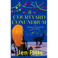 A Courtyard Conundrum: A French Quarter Mystery