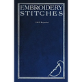 Embroidery Stitches - 1912 Reprint