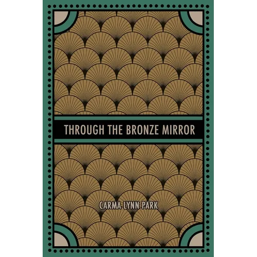 Through the Bronze Mirror