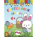 Easter Book For Kids 4+: Spring Coloring Superbook With Bunny And Eggs For Creativity Kids Ages 4-12 Year Old