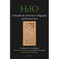 A Handbook of Persian Calligraphy and Related Arts