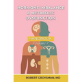 The Complete Long COVID Handbook: Hormone Imbalance & Metabolic Dysfunction