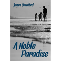 A Noble Paradise