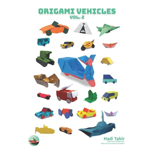 Origami Vehicles: Volume 2