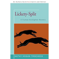 Lickety-Split: A Truman Kicklighter Mystery
