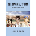 The Magical Storm The Legend of Inka's Warriors