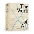 The Work of Art: How Something Comes from Nothing
