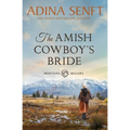 The Amish Cowboy's Bride: A wrong Amish groom romance