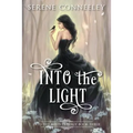 Into the Light: Into the Mists Trilogy Book Three