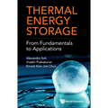 Thermal Energy Storage: From Fundamentals to Applications