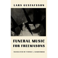 Funeral Music for Freemasons: Novel