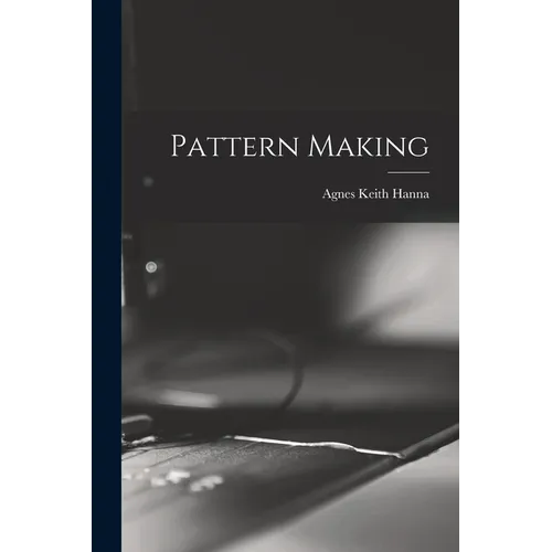 Pattern Making