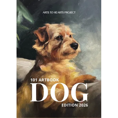 101 Art Book: A contemporary art collection inspired by dogs through the eyes of artists worldwide