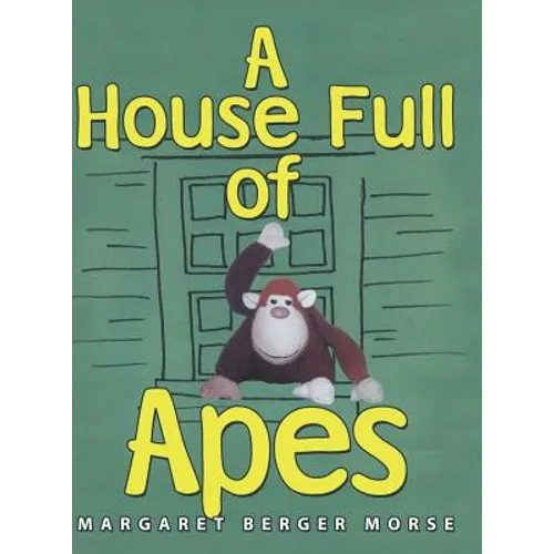 A House Full of Apes
