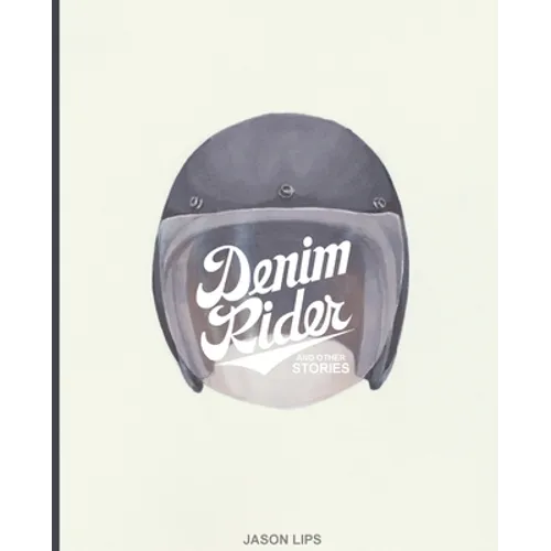 Denim Rider and Other Stories
