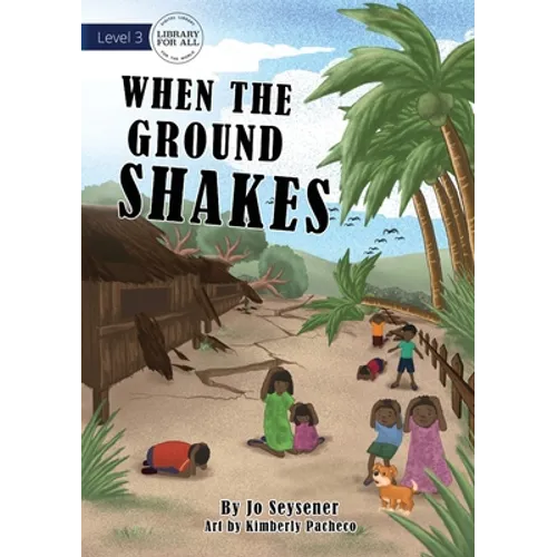 When The Ground Shakes