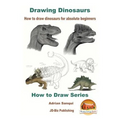 Drawing Dinosaurs - How to draw dinosaurs for absolute beginners