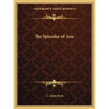 The Splendor of Asia
