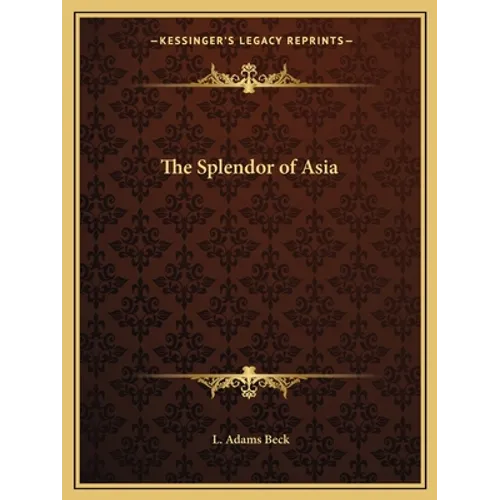 The Splendor of Asia