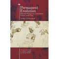 Permanent Evolution: Selected Essays on Literature, Theory and Film