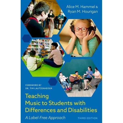 Teaching Music to Students with Differences and Disabilities: A Label-Free Approach
