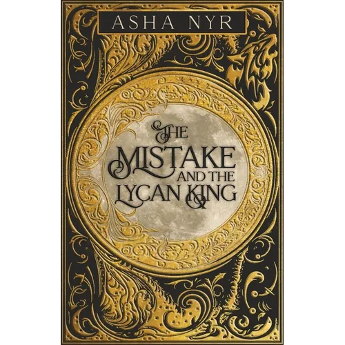 The Mistake and the Lycan King