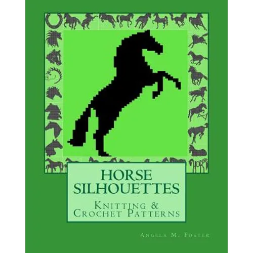 HORSE SILHOUETTES Knitting & Crochet Patterns
