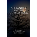 Alexander and His Cursed Book