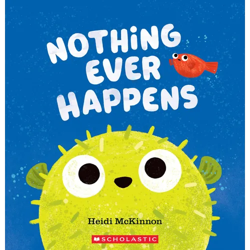 Nothing Ever Happens