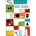 Night School: A Reader for Grownups