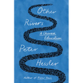 Other Rivers: A Chinese Education