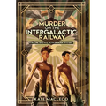 Murder on the Intergalactic Railway