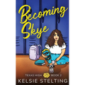 Becoming Skye