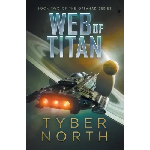 Web of Titan: Galahad Series Book Two