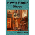 How to Repair Shoes