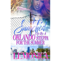 Snatched Up By A Orlando Steppa For The Summer