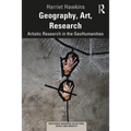 Geography, Art, Research: Artistic Research in the Geohumanities