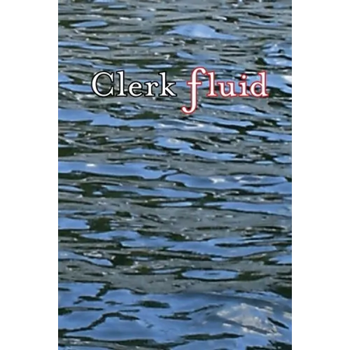 Clerk Fluid