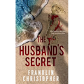 The Husband's Secret: A Psychological Thriller