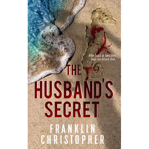 The Husband's Secret: A Psychological Thriller