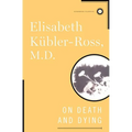 On Death and Dying
