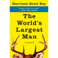 The World's Largest Man: A Memoir