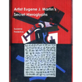 Artist Eugene J. Martin's Secret Hieroglyphs