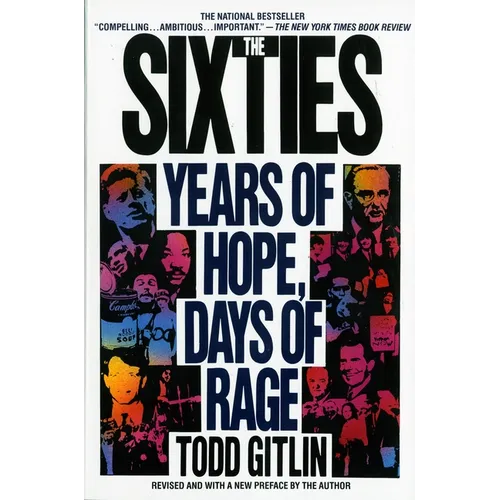 The Sixties: Years of Hope, Days of Rage