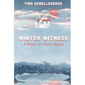 Winter Witness: A Batavia-on-Hudson Mystery