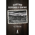 Casting Demons Into Swine