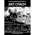 The Classroom Teacher as Art Coach