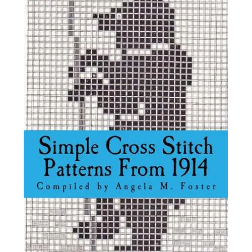 Simple Cross Stitch Patterns From 1914